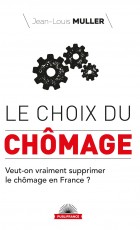 LE CHOIX DU CHOMAGE